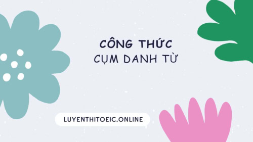 Cụm Danh Từ Tiếng Anh