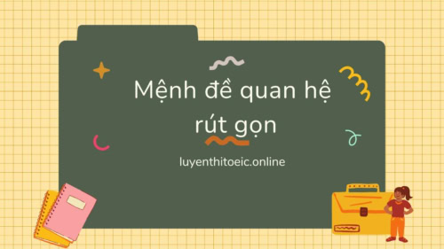mệnh đề quan hệ rút gọn